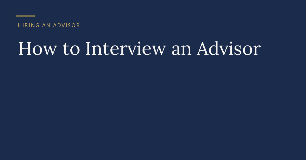 Questions to ask a financial advisor when hiring