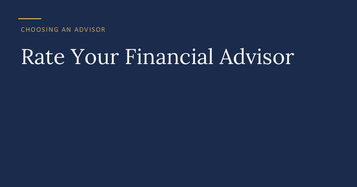 Is my financial advisor good questions to find out